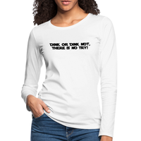 Women's Long Sleeve - Dink Or Dink Not - white