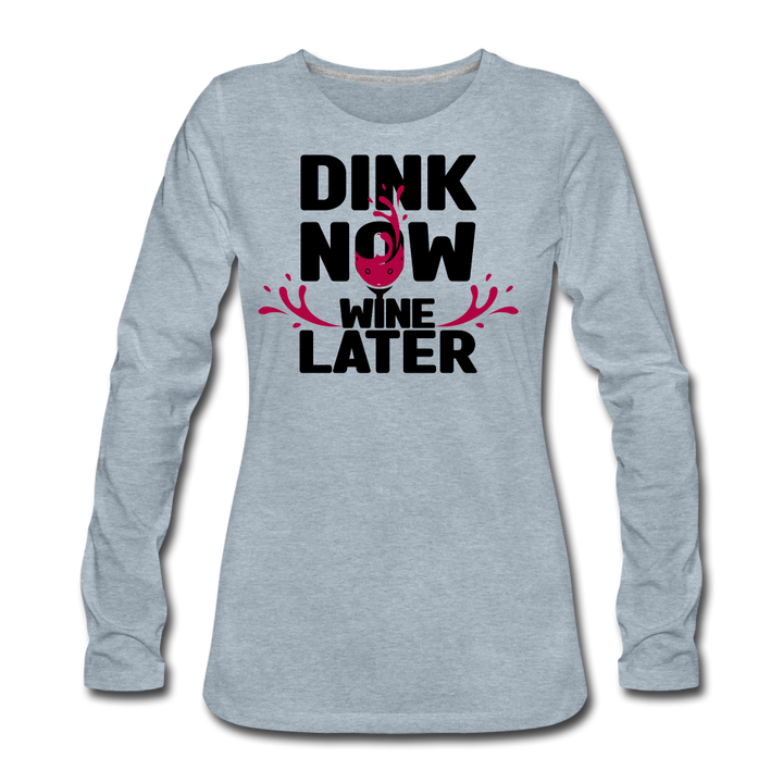 Women's Long Sleeve - Dink Now - heather ice blue