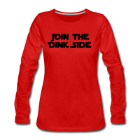 Women's Long Sleeve - Join The Dink Side - red