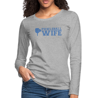 Women's Long Sleeve - Pickleball Wife - heather gray