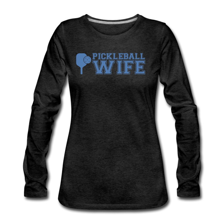 Women's Long Sleeve - Pickleball Wife - charcoal grey