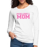 Women's Long Sleeve - Pickleball Mom - white