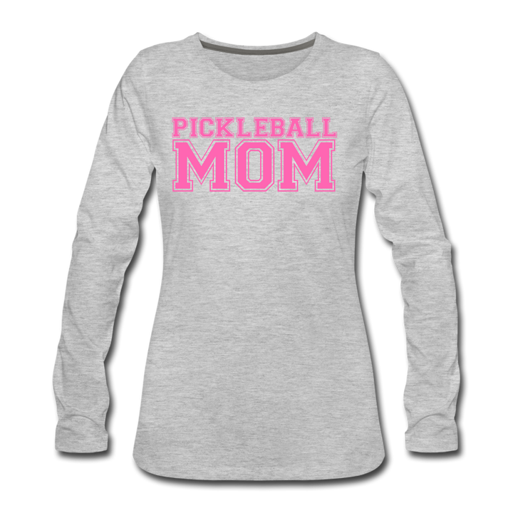 Women's Long Sleeve - Pickleball Mom - heather gray