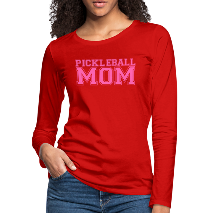 Women's Long Sleeve - Pickleball Mom - red