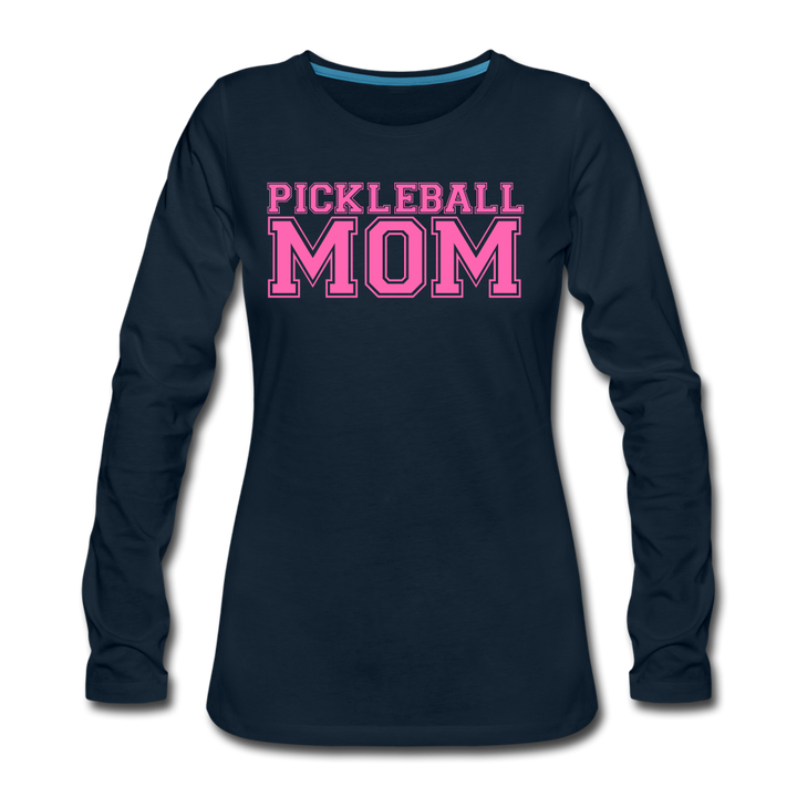 Women's Long Sleeve - Pickleball Mom - deep navy