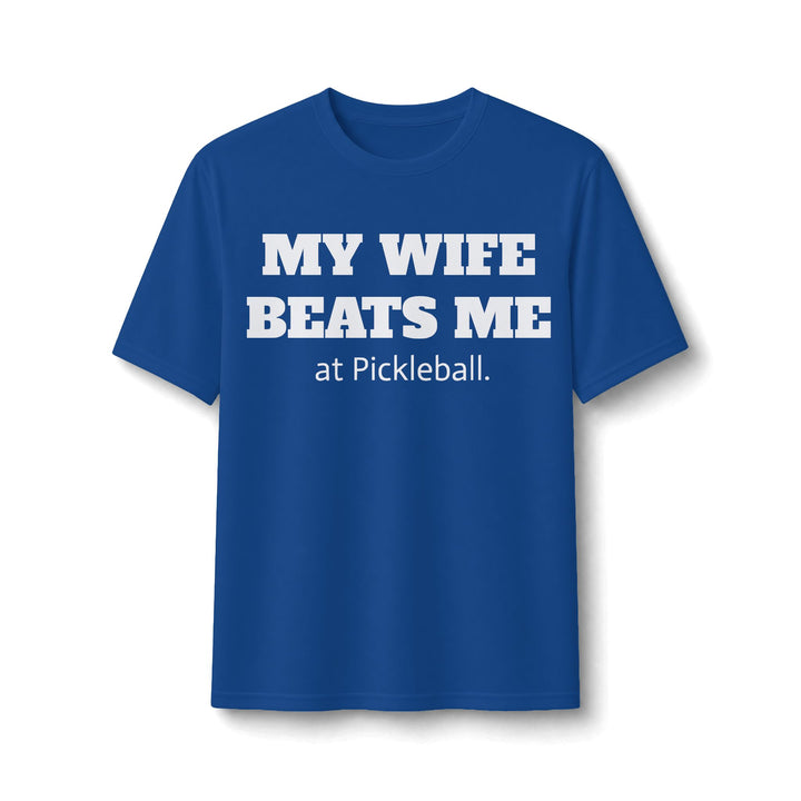 Men's Dry Fit - My Wife Beats Me