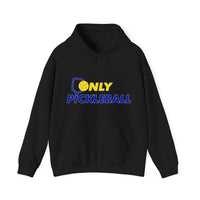 Unisex Hoodie - Only Pickleball