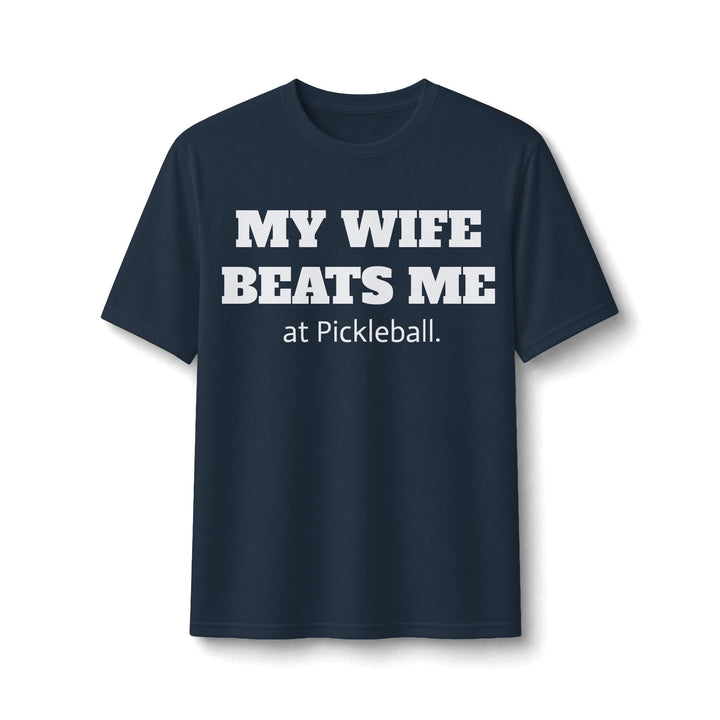 Men's Dry Fit - My Wife Beats Me