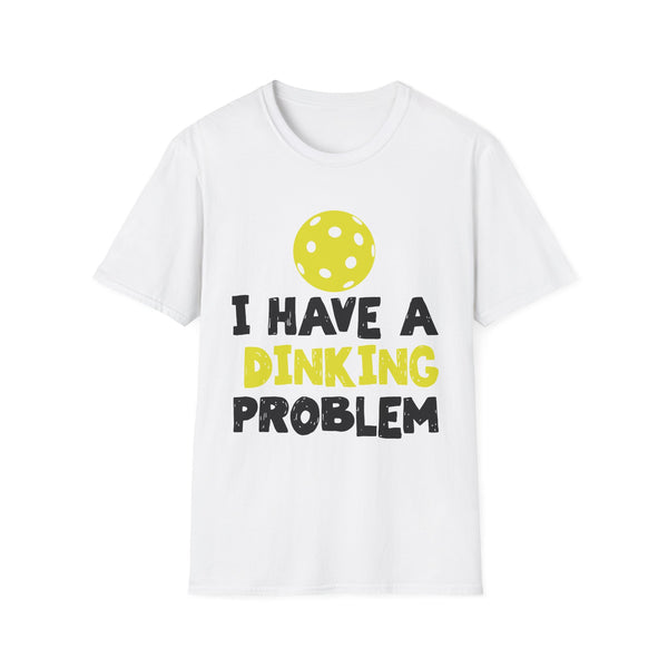 Men's T‑Shirt - I Have a Dinking Problem