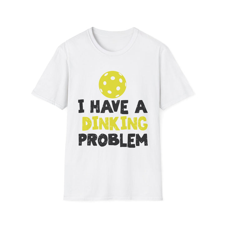 Men's T‑Shirt - I Have a Dinking Problem