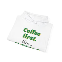 Unisex Hoodie - Coffee First Then Pickleball