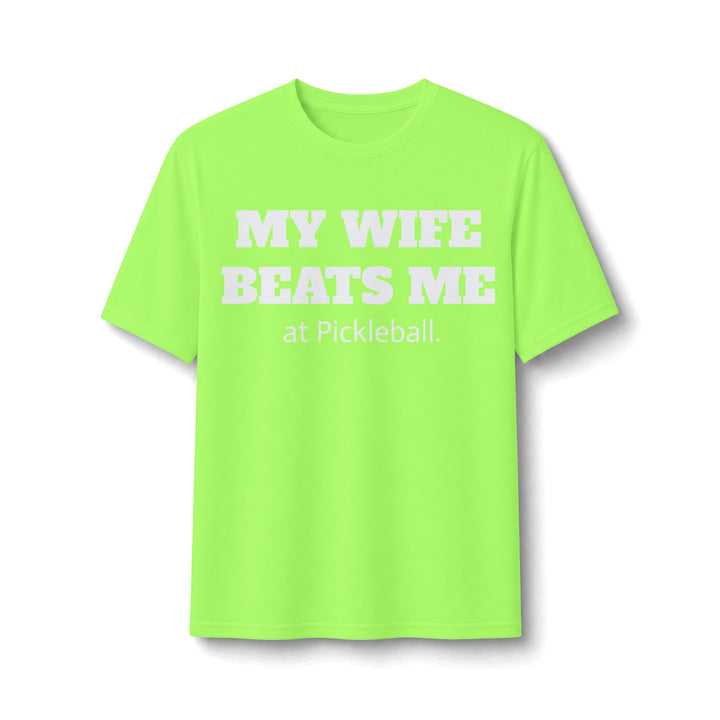 Men's Dry Fit - My Wife Beats Me