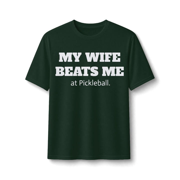 Men's Dry Fit - My Wife Beats Me