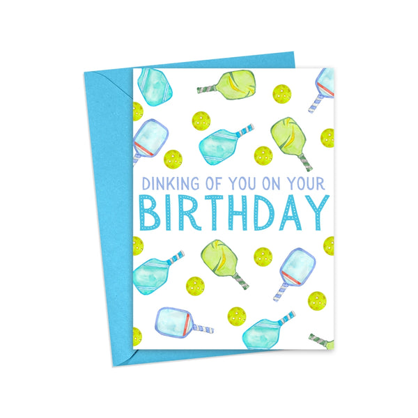 Happy Birthday Pickleball Card - Dinking of You
