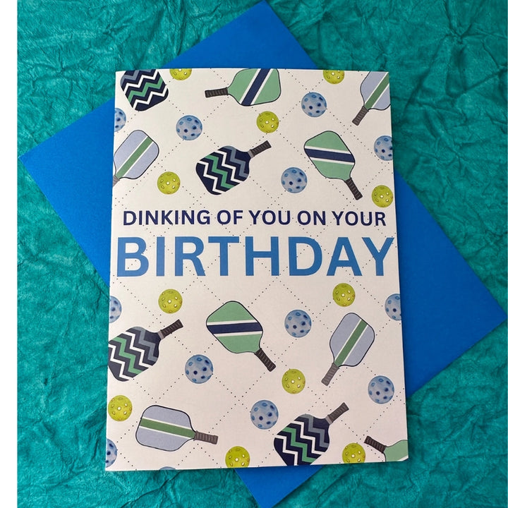 Pickleball Birthday Card - Dinking of You (Blue)