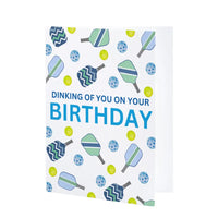 Pickleball Birthday Card - Dinking of You (Blue)