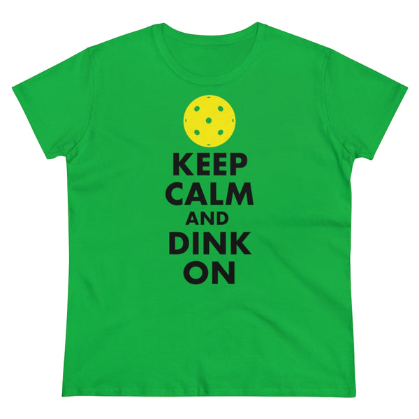 Women's T-Shirt - Keep Calm And Dink On