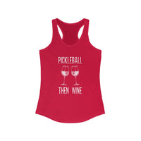 Women's Tank - Pickleball Then Wine