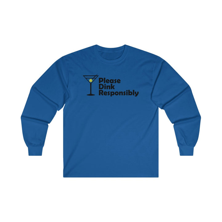 Men's Long Sleeve - Please Dink Responsibly