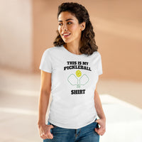 Women's T-Shirt - This Is My Pickleball Shirt