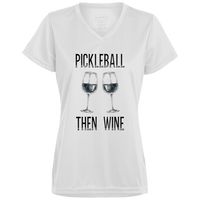Women's V-Neck Dry Fit - Pickleball Then Wine (black print)