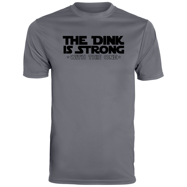 Men's Dry Fit - The Dink Is Strong