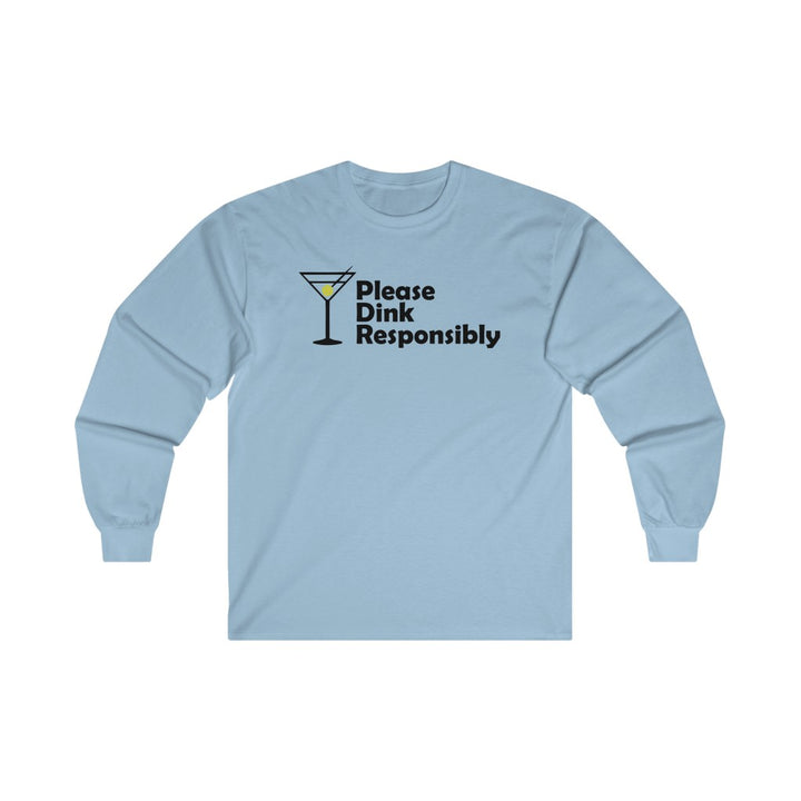 Men's Long Sleeve - Please Dink Responsibly