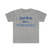 Men's T-Shirt - God First Then Pickleball