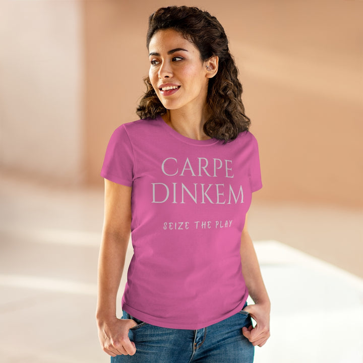 Women's T-Shirt - Carpe Dinkem