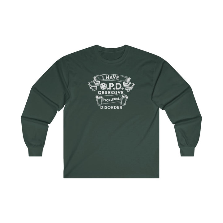 Men's Long Sleeve - Obsessive Pickleball Disorder