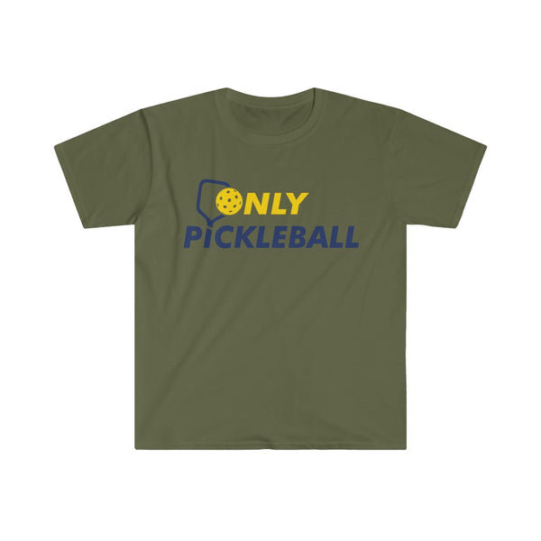 Men's T-Shirt - Only Pickleball - Free w/orders over $100