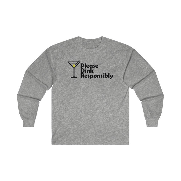 Men's Long Sleeve - Please Dink Responsibly