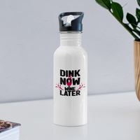 Water Bottle - Dink Now Wine Later - white