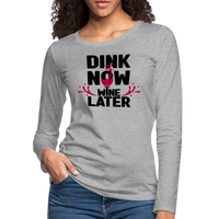 Women's Long Sleeve - Dink Now - heather gray