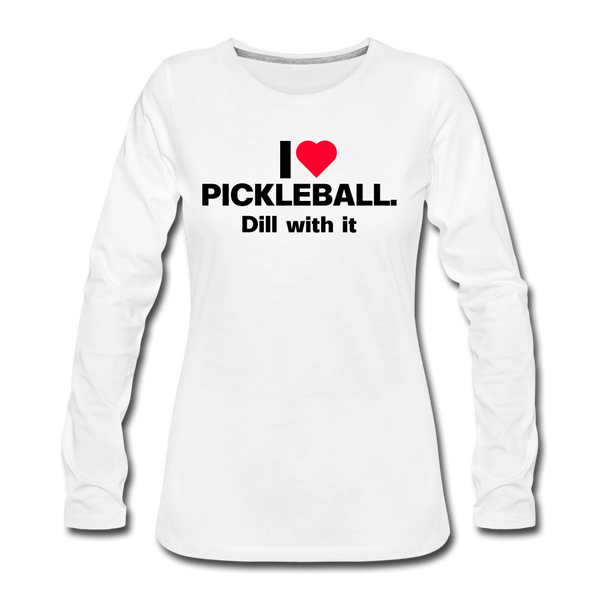 Women's Long Sleeve - I Love Pickleball - white